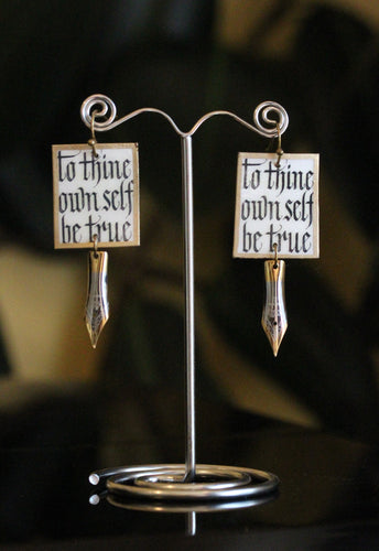 To Thine Own Self Be True Earrings